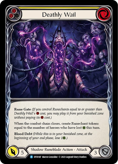 Deathly Wail (Yellow) (147) [DTD]