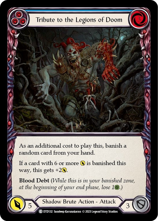 Tribute to the Legions of Doom (Blue) (132) [DTD] - Flesh and Blood TCG Single