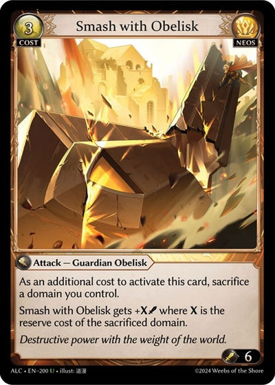 Smash with Obelisk (200) (Alchemical Revolution)