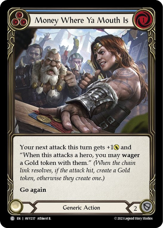 Money Where Ya Mouth Is (Blue) (237) [HVY] - Flesh and Blood TCG Single