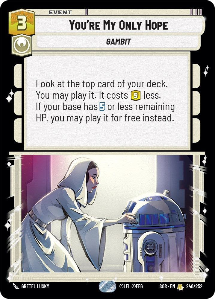 You’re My Only Hope (246) (SOR) - Star Wars: Unlimited Single