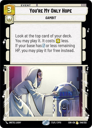 You’re My Only Hope (246) (SOR) - Star Wars: Unlimited Single