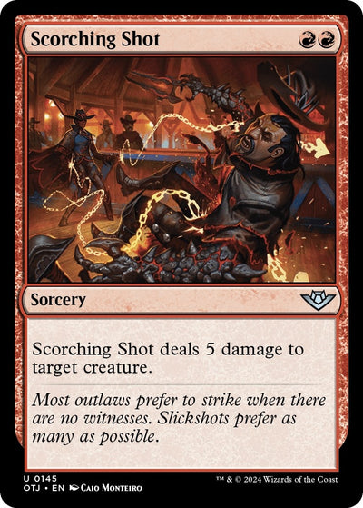 Scorching Shot (145) [Outlaws of Thunder Junction]