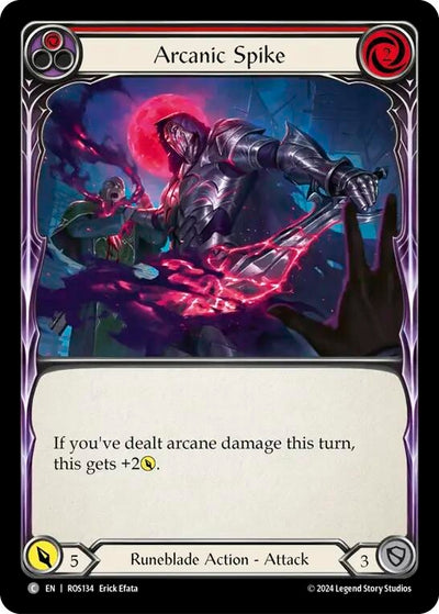 Arcanic Spike (Red) (134) [ROS]