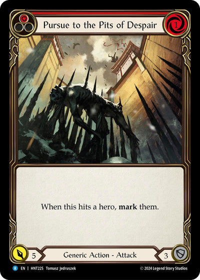 Pursue to the Pits of Despair (Red) (HNT225)