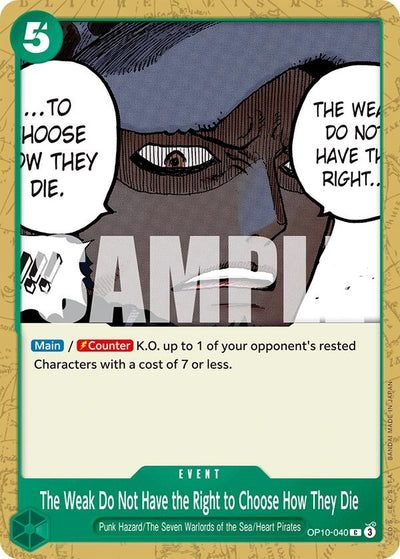 The Weak Do Not Have the Right to Choose How They Die (OP10-040) (Royal Blood)