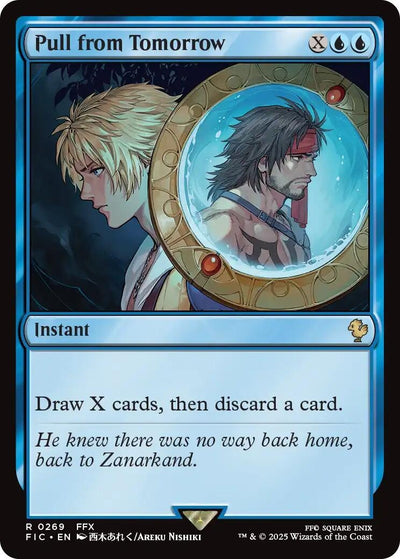 Pull from Tomorrow (269) (Commander: FINAL FANTASY)