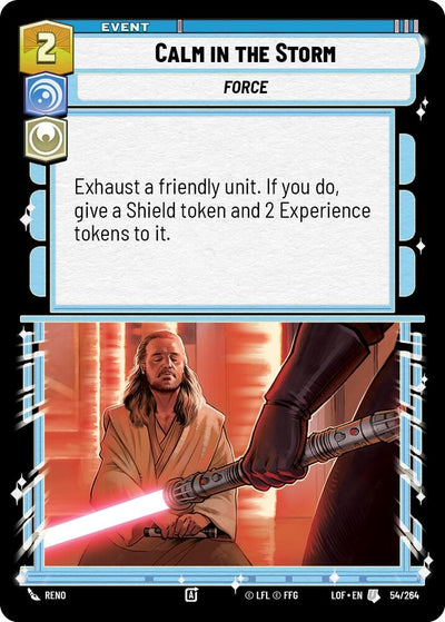 Calm in the Storm (054/264) [Legends of the Force]