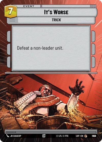 It's Worse (Hyperspace Foil)