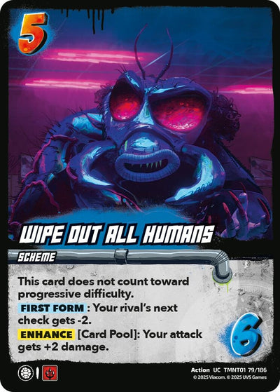 Wipe Out All Humans (TMNT01 79/186) (Teenage Mutant Ninja Turtles)