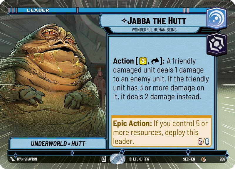 Image for Jabba the Hutt - Wonderful Human Being (Hyperspace) (266) (Secrets of Power) - Star Wars: Unlimited